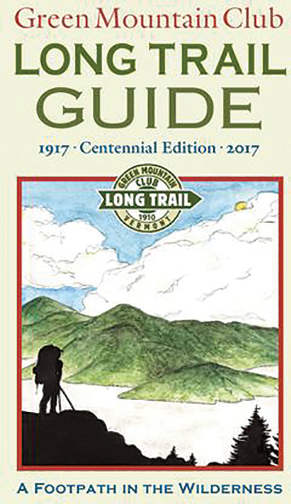 Green Mountain Club Guide to Vermont Long Trail - Comprehensive Trail Guide for Hikers and Backpackers