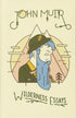 Gibbs Smith John Muir Wilderness Essays - Inspirational Nature Collection