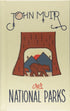 GIBBS SMITH John Muir Our National Parks Hardcover Book
