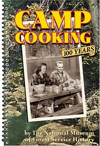 Gibbs Smith Camp Cooking Forest Service - Outdoor Cooking Guide for Campers