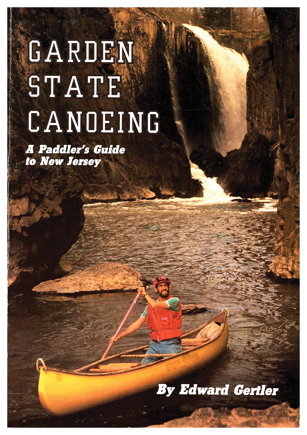 Seneca Press Garden State Canoeing - Essential Guide to Canoeing in New Jersey