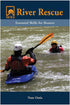STACKPOLE BOOKS Nols River Rescue Essential Skills