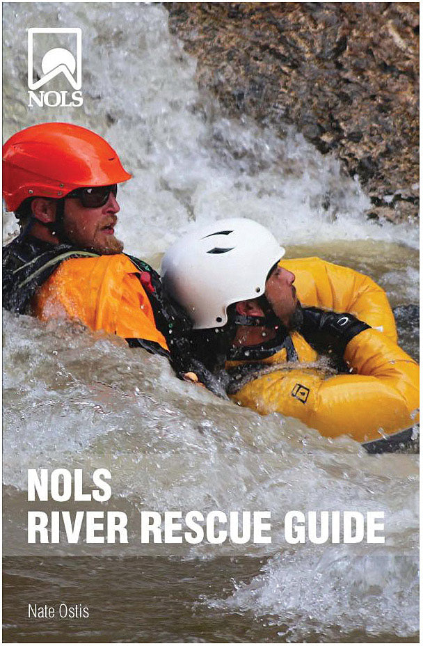 STACKPOLE BOOKS Nols River Rescue Guide - Essential Water Rescue Training Manual