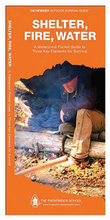 Waterford Press Shelter, Fire, Water Field Guide - Compact Survival Reference