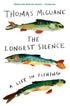 The Longest Silence
